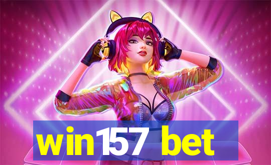 win157 bet